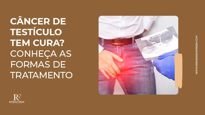 cancer de testiculo tem cura conheca as formas de tratamento blog